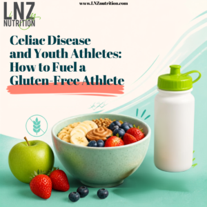 Celiac Disease and Youth Athletes: How to Fuel a Gluten-Free Athlete 